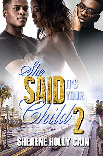 Stock image for She Said It's Your Child 2 for sale by Blackwell's