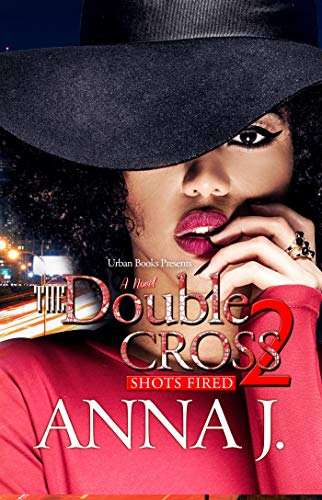 Imagen de archivo de The Double Cross 2: Shots Fired a la venta por Gulf Coast Books