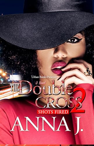 Stock image for The Double Cross 2: Shots Fired for sale by Gulf Coast Books