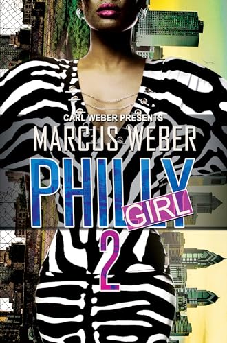 Imagen de archivo de Philly Girl 2: Carl Weber Presents a la venta por Big River Books
