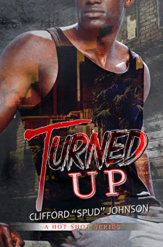 9781645563488: Turned Up (Hot Shot Series)
