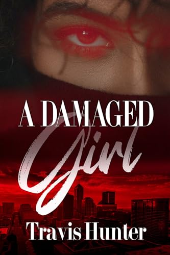 9781645565116: A Damaged Girl (Urban Renaissance)