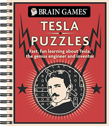 Stock image for Brain Games - Tesla Puzzles: Fast, Fun Learning About Tesla, the Genius Engineer and Inventor for sale by SecondSale