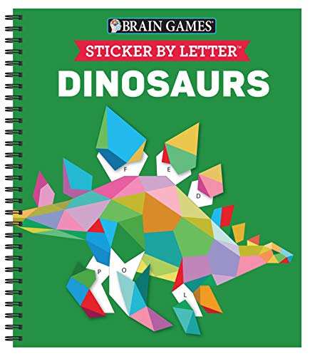 Stock image for Brain Games - Sticker by Letter: Dinosaurs (Sticker Puzzles - Kids Activity Book) for sale by BooksRun