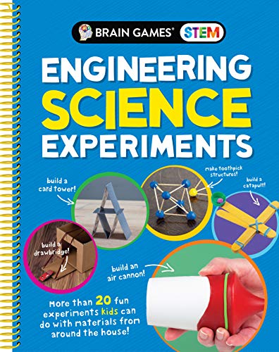 Beispielbild fr Brain Games STEM - Engineering Science Experiments: More Than 20 Fun Experiments Kids Can Do With Materials From Around the House! zum Verkauf von Goodwill of Colorado