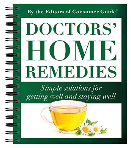 Imagen de archivo de Doctors' Home Remedies: Simple Solutions for Getting Well and Staying Well a la venta por ThriftBooks-Dallas