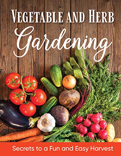 9781645585534: Vegetable and Herb Gardening