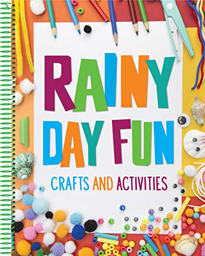 Stock image for Rainy Day Fun: Crafts and Activities (For Kids Ages 6 and Up) for sale by SecondSale