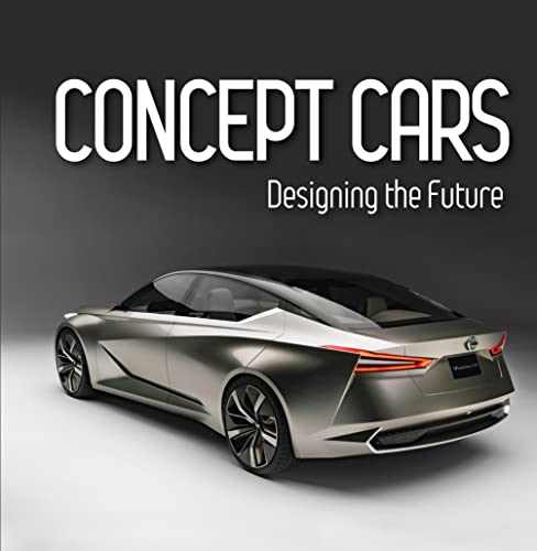 

Concept Cars: Designing the Future (Brick Book)