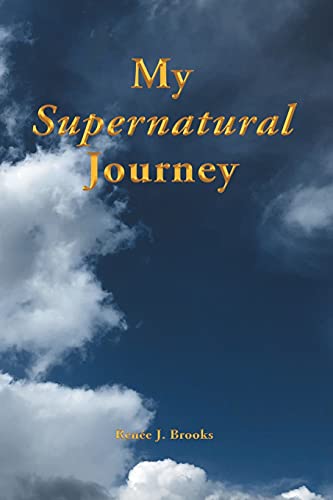 Stock image for My Supernatural Journey for sale by Chiron Media