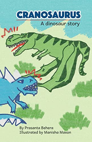 Stock image for Cranosaurus - A Dinosaur Story for sale by GreatBookPrices