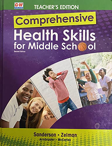 Stock image for Comprehensive Health Skills for Middle School, Teacher Edition, Second Edition, c. 2021, 9781645643814, 1645643816 for sale by HPB-Red