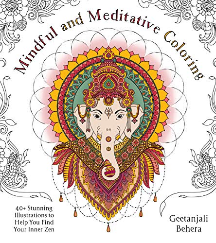 9781645671428: Mindful and Meditative Coloring: 40+ Stunning Illustrations to Help You Find Your Inner Zen