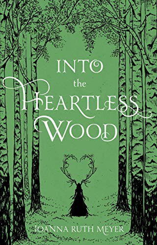Beispielbild fr Into the Heartless Wood zum Verkauf von Better World Books