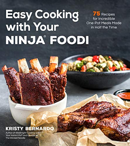 Beispielbild fr Easy Cooking with Your Ninja® Foodi: 75 Recipes for Incredible One-Pot Meals in Half the Time zum Verkauf von PlumCircle