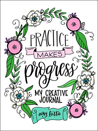 Stock image for Practice Makes Progress: My Creative Journal for sale by Goodwill Books