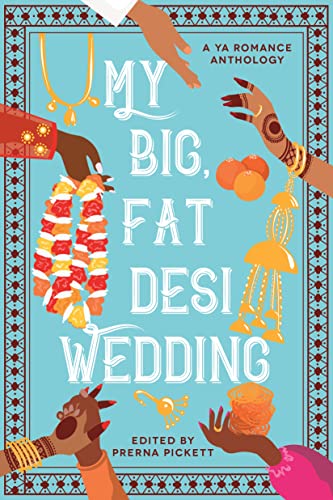 Beispielbild fr My Big, Fat Desi Wedding (Ya Romance Anthology) zum Verkauf von mountain