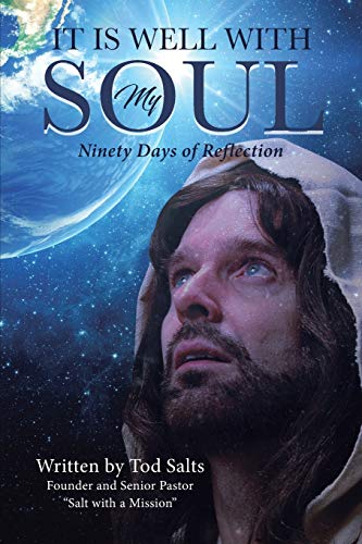 Stock image for It is Well with My Soul: Ninety Days of Reflection for sale by Hippo Books