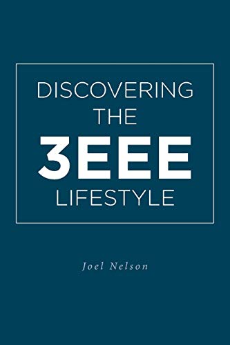 Imagen de archivo de Discovering the 3EEE Lifestyle a la venta por SecondSale