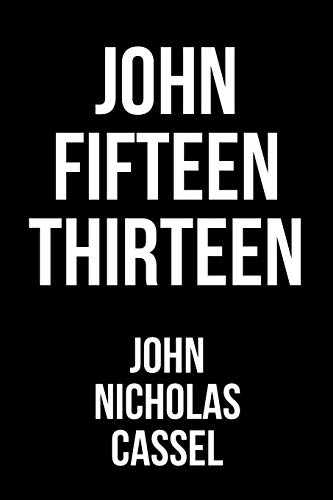 Beispielbild fr John Fifteen Thirteen zum Verkauf von Better World Books