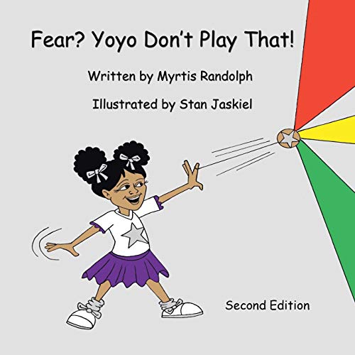 9781645691501: Fear? Yoyo Don't Play That!