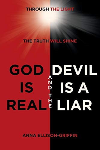 Stock image for God Is Real and the Devil Is a Liar for sale by Books From California