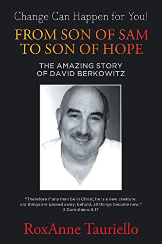 9781645696056: From Son of Sam to Son of Hope: The Amazing Story of David Berkowitz