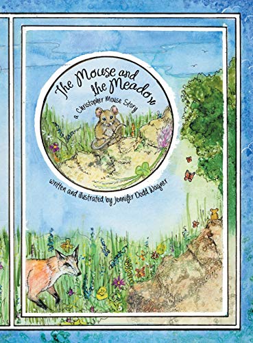 Beispielbild fr The Mouse and the Meadow: A Christopher Mouse Story zum Verkauf von ThriftBooks-Dallas