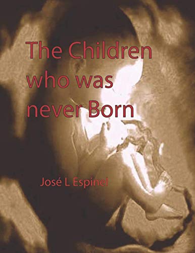 Beispielbild fr The Child who was never Born zum Verkauf von Revaluation Books