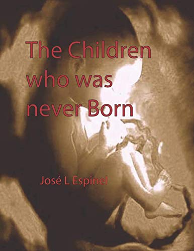 Stock image for The Child who was never Born for sale by Revaluation Books