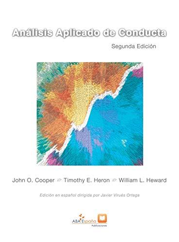 Stock image for Análisis Aplicado de Conducta: Segunda edici n ampliada en español (Spanish Edition) for sale by GoldenWavesOfBooks