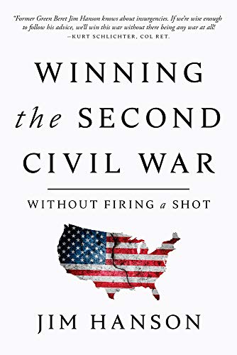 Stock image for Winning the Second Civil War: Without Firing a Shot for sale by ThriftBooks-Atlanta