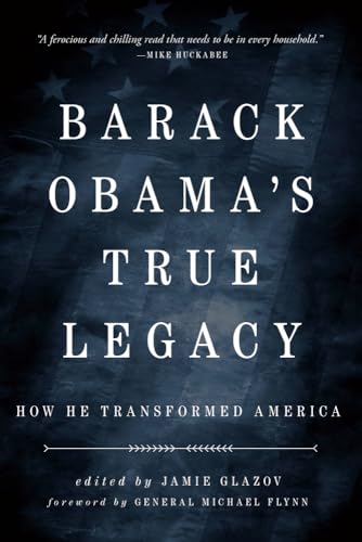 Stock image for Obama's True Legacy: How He Transformed America for sale by HPB-Red