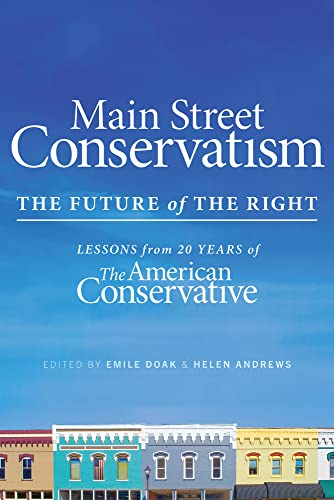 Stock image for Main Street Conservatism: The Future of the Right for sale by ThriftBooks-Atlanta