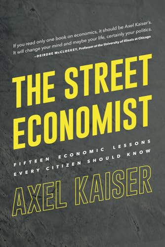 Stock image for The Street Economist : 15 Economics Lessons Everyone Should Know for sale by Better World Books