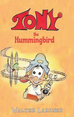 Imagen de archivo de Tony the Hummingbird a la venta por TextbookRush