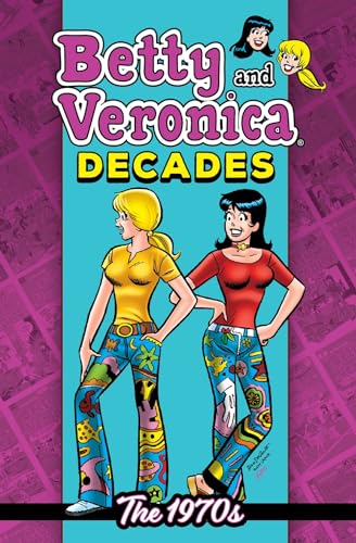 Stock image for Betty & Veronica Decades: The 1970s (Paperback) for sale by Grand Eagle Retail