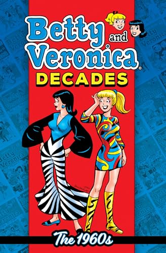 Stock image for Betty and Veronica Decades. The 1960S for sale by Blackwell's