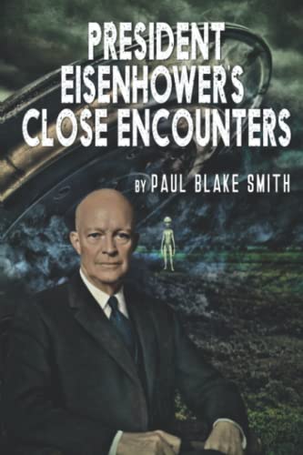 Beispielbild fr President Eisenhower's Close Encounters zum Verkauf von SecondSale
