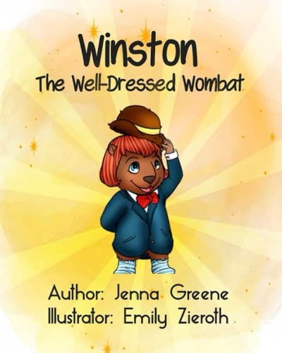 Beispielbild fr Winston the Well-Dressed Wombat zum Verkauf von ThriftBooks-Dallas