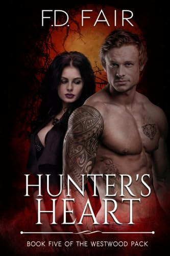Beispielbild fr Hunter's Heart: An Enemies to Lovers Paranormal Romance zum Verkauf von Ria Christie Collections