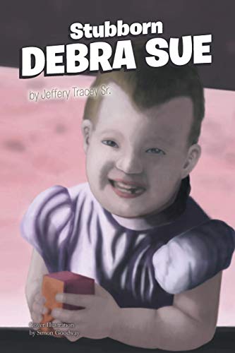 Stock image for Stubborn Debra Sue for sale by Lucky's Textbooks