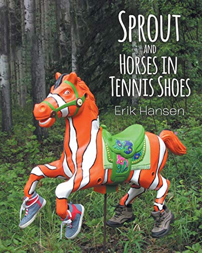 9781645841975: Sprout and Horses in Tennis Shoes