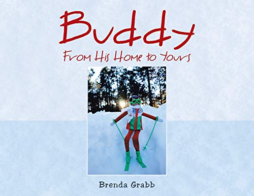 Stock image for Buddy - From His Home to Yours for sale by Books Puddle