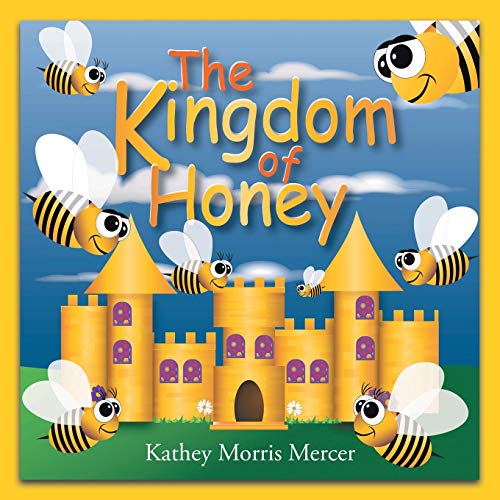 Beispielbild fr The Kingdom of Honey zum Verkauf von BooksRun