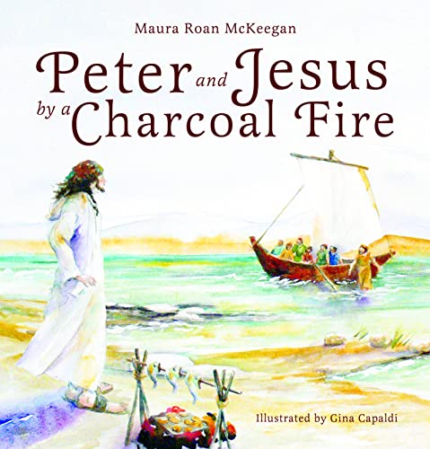 Imagen de archivo de Peter and Jesus by a Charcoal Fire a la venta por ThriftBooks-Atlanta
