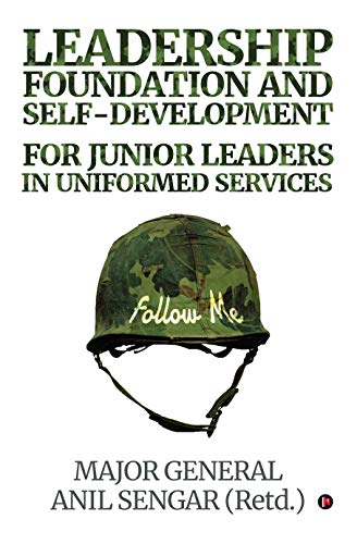 Stock image for LEADERSHIP FOUNDATION AND SELF-DEVELOPMENT FOR JUNIOR LEADERS IN UNIFORMED SERVICES for sale by dsmbooks