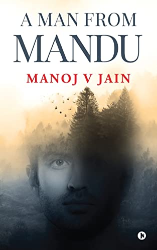 9781645871620: A MAN FROM MANDU