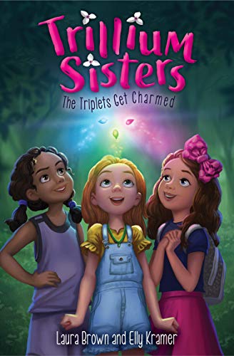 Stock image for Trillium Sisters 1: The Triplets Get Charmed for sale by ThriftBooks-Dallas