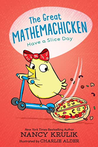 Beispielbild fr The Great Mathemachicken 2: Have a Slice Day zum Verkauf von Once Upon A Time Books